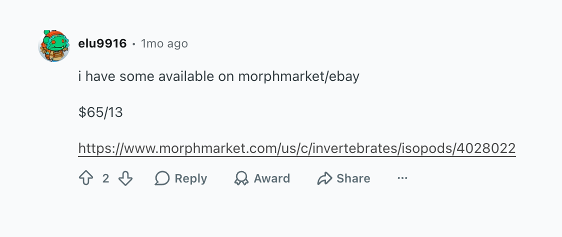Reddit comment sharing isopods available on MorphMarket and eBay